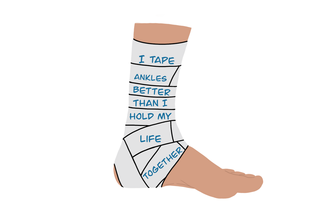 I Tape Ankles Better Than I Hold My Life Together sticker featuring a taped ankle illustration